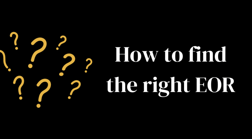 Find the Right Employer of Record (EOR) for Your Recruitment Business with These 10 Questions