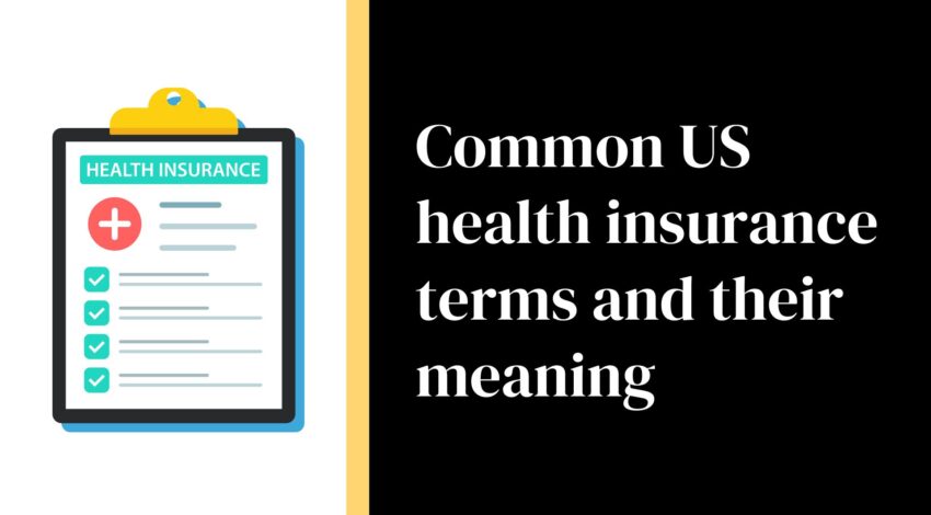 Common health insurance terms and their meaning
