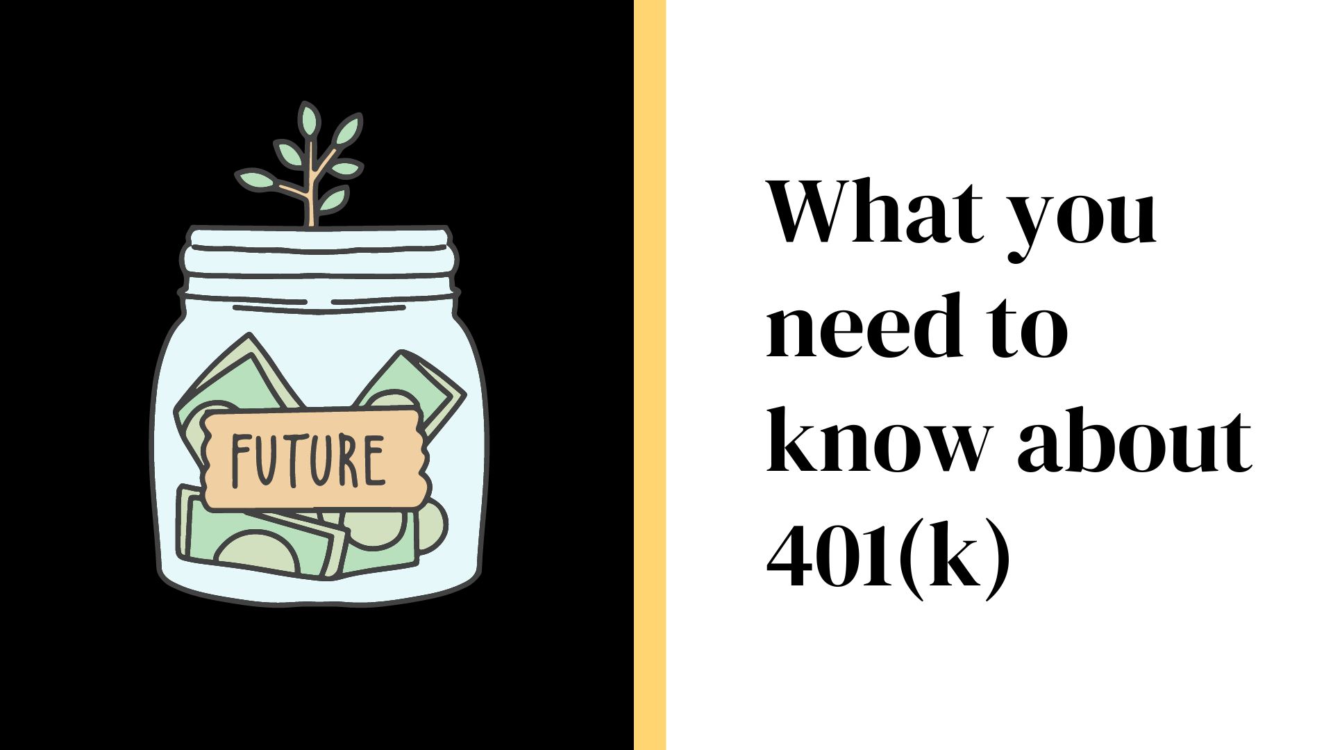 What you need to know about 401(k)