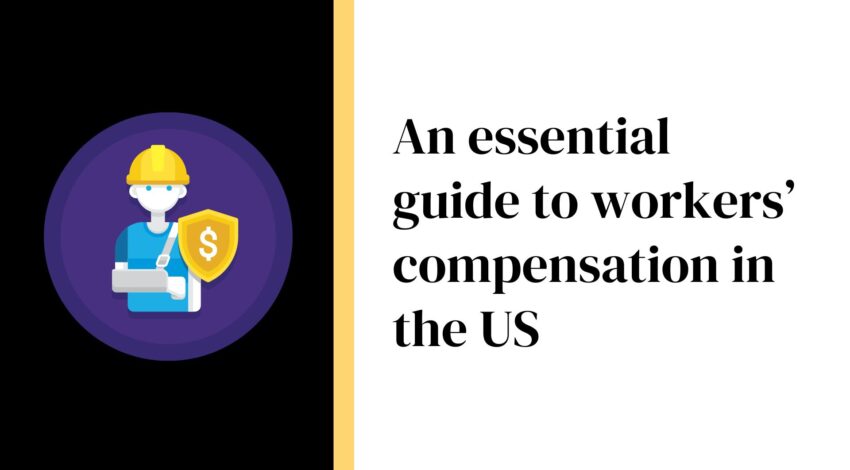 Your guide to workers’ compensation in the US