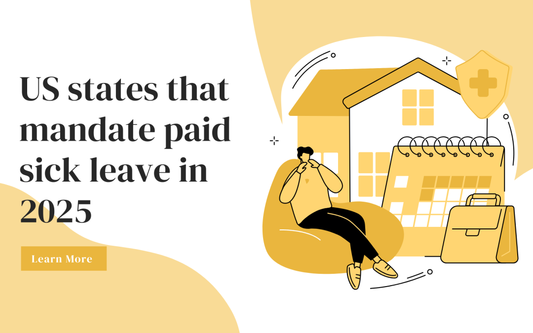 Which states mandate paid sick leave in 2025